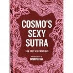 Cosmo’s Sexy Sutra: 101 Epic Sex Positions