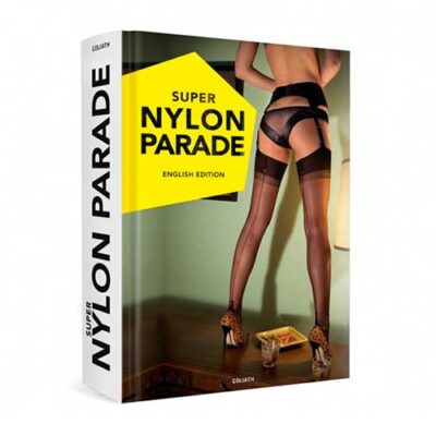 Super Nylon Parade