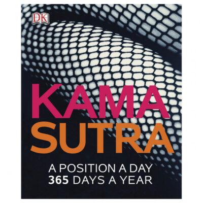 Kama Sutra -A Position a Day 365 Days a Year